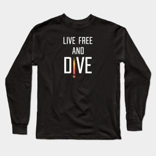 Helldivers "Live Free And Dive" White Text Long Sleeve T-Shirt